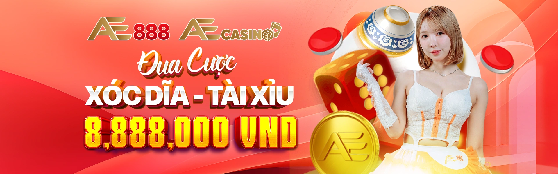 Xóc đĩa – Tài xỉu AE888 Casino với thưởng lên đến 8,888,000 VND